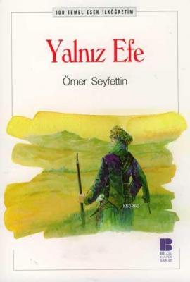 Yalnız Efe Ömer Seyfettin