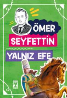 Yalnız Efe Ömer Seyfettin