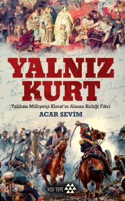 Yalnız Kurt Acar Sevim