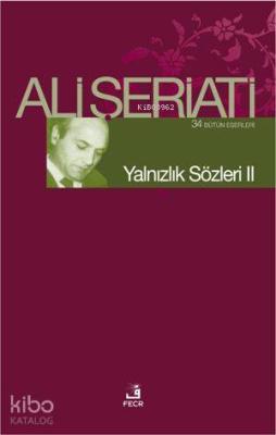 Yalnızlık Sözleri II Ali Şeriati