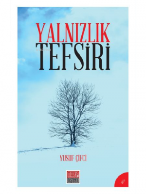 Yalnızlık Tefsiri Yusuf Çifci