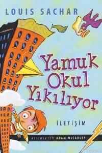 Yamuk Okul Yıkılıyor Louis Sachar