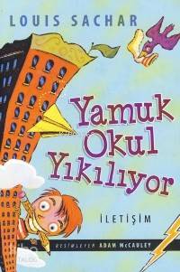 Yamuk Okul Yıkılıyor Louis Sachar