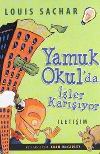 Yamuk Okul'da İşler Karışıyor Louis Sachar