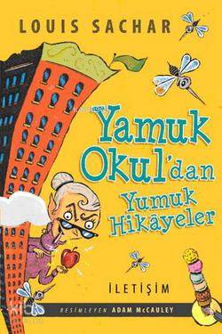 Yamuk Okul'dan Yumuk Hikayeler Louis Sachar