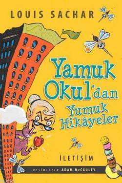 Yamuk Okul'dan Yumuk Hikayeler Louis Sachar