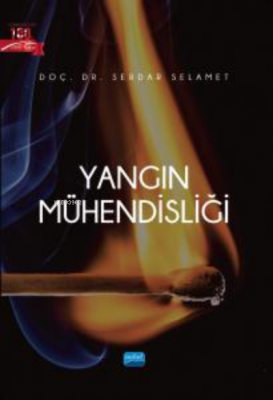 Yangın Mühendisliği Serdar Selamet