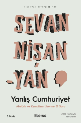 Yanlış Cumhuriyet Sevan Nişanyan