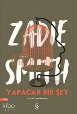 Yapacak Bir Şey Yok Zadie Smith