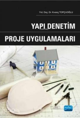 Yapı Denetim Proje Uygulamaları Kıvanç Topçuoğlu