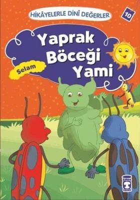 Yaprak Böceği Yami - Selam Asiye Aslı Aslaner