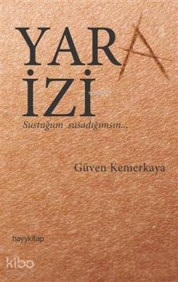 Yara İzi Güven Kemerkaya