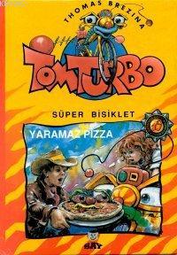 Yaramaz Pizza Thomas Brezina