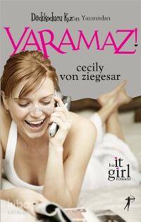 Yaramaz! Cecily Von Ziegeser