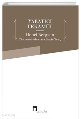 Yaratıcı Tekamül Henri Bergson