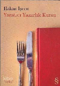 Yaratıcı Yazarlık Kursu Hakan İşcen