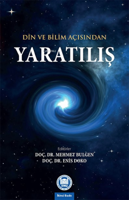 Yaratılış ;Din ve Bilim Açısından Enis Doko