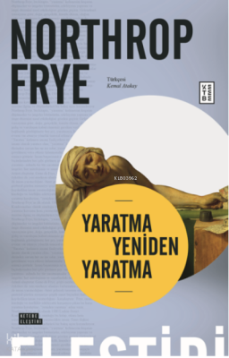 Yaratma Yeniden Yaratma Northrop Frye