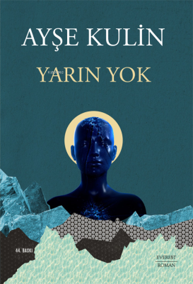 Yarın Yok Ayşe Kulin