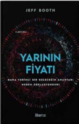 Yarının Fiyatı (Ciltli) Jeff Booth