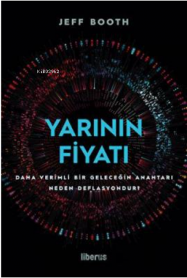 Yarının Fiyatı Jeff Booth