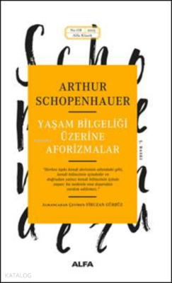 Yaşam Bilgeliği Üzerine Aforizmalar Arthur Schopenhauer