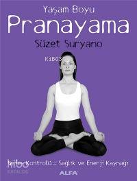 Yaşam Boyu Pranayama Süzet Suryano