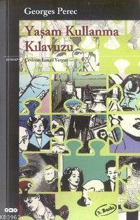 Yaşam Kullanma Kılavuzu Georges Perec