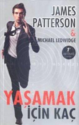 Yaşamak İçin Kaç James Patterson