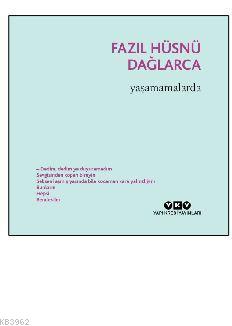 Yaşamamalarda – Kaçaklar 3 Fazıl Hüsnü Dağlarca