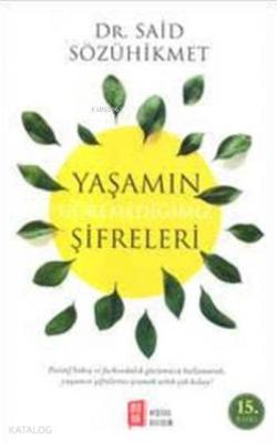 Yaşamın Göremediğimiz Şifreleri Said Sözühikmet