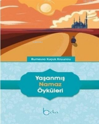 Yaşanmış Namaz Öyküleri Rumeysa Küçük Koyuncu