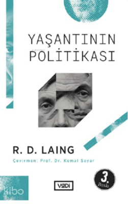 Yaşantının Politikası Ronald David Laing