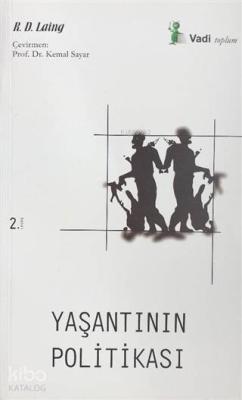 Yaşantının Politikası R. D. Laing (Richard David Laing)