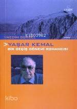 Yaşar Kemal Bir Geçiş Dönemi Romancısı Nedim Gürsel