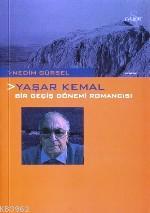 Yaşar Kemal Bir Geçiş Dönemi Romancısı Nedim Gürsel