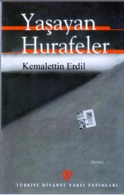 Yaşayan Hurafeler Kemalettin Erdil