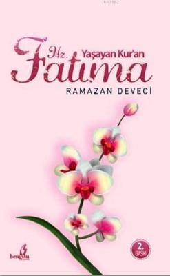 Yaşayan Kur'an Hz. Fatma Ramazan Deveci