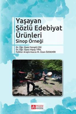 Yaşayan Sözlü Edebiyat Ürünleri Songül Çek