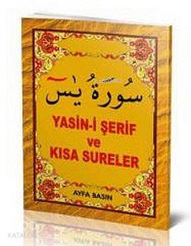 Yasin-i Şerif ve Kısa Sureler (Ayfa-016, Mini Boy, Şamua) Komisyon