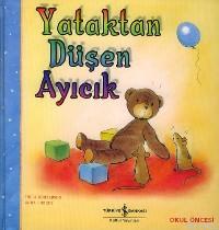 Yataktan Düşen Ayıcık Julia Donaldson