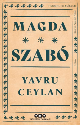 Yavru Ceylan Magda Szabo