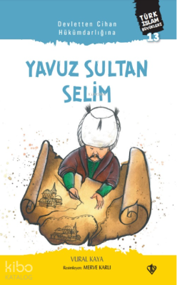 Yavuz Sultan Selim Vural Kaya