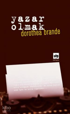 Yazar Olmak Dorothea Brande