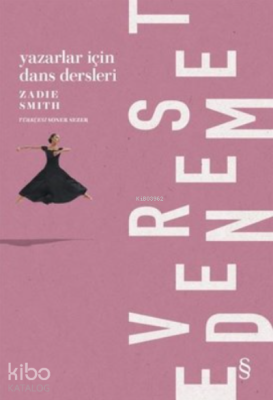 Yazarlar İçin Dans Dersleri Zadie Smith