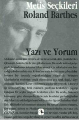 Yazı ve Yorum - Metis Seçkileri Roland Barthes