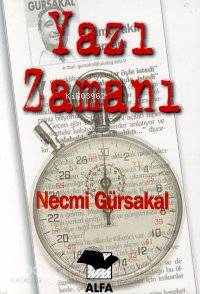 Yazı Zamanı Necmi Gürsakal