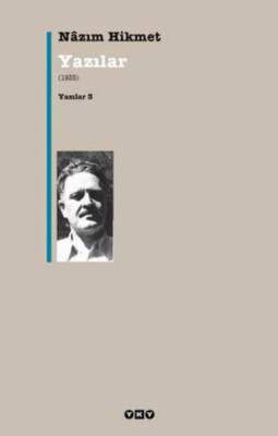 Yazılar 3; (1935) Nazım Hikmet