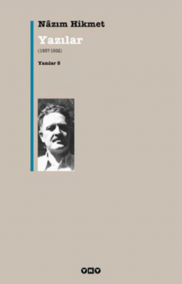 Yazılar 5; Yazılar (1937-1962) Nazım Hikmet