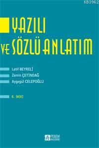 Yazılı ve Sözlü Anlatım Latif Beyleri